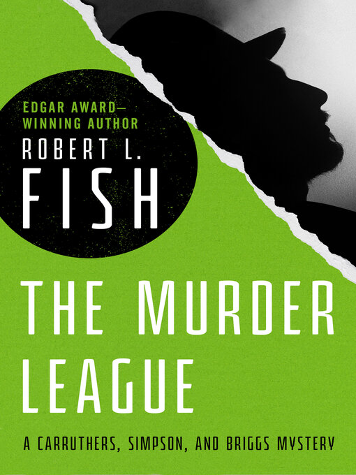 Title details for The Murder League by Robert L. Fish - Available